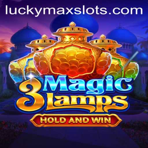 Exploring 3MagicLamps: A Journey into the World of Lucky Max Slot