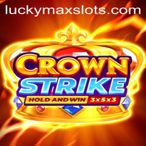Crownstrike: A Deep Dive into the World of Lucky Max Slot